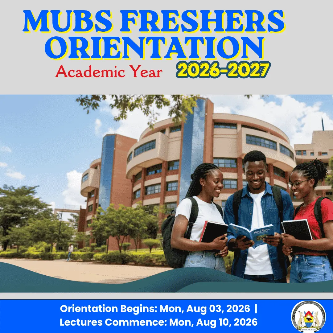 MUBS Freshers Orientation Programme 2026/2027 for new students at Makerere University Business School
