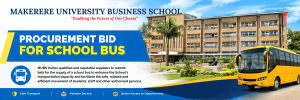 Makerere University Business School campus and school bus for the school bus procurement bid.